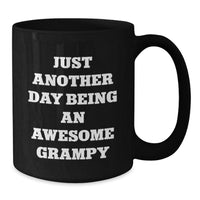 Load image into Gallery viewer, Funny Grampy Gifts from Family, Awesome Grampy Mugs for Men, Just Another Day of Being Awesome Graduation Unique Gifts - Additional
