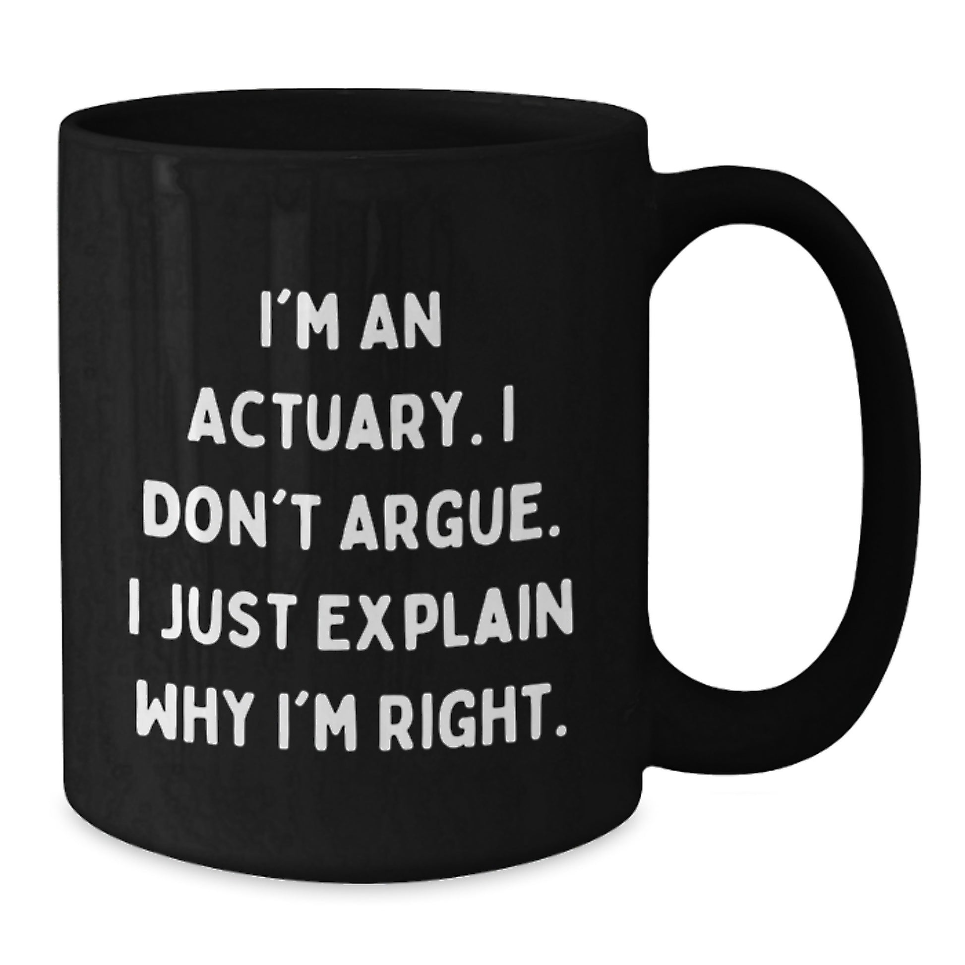 Funny Actuary Quotes Black Coffee Mugs Gifts for Actuary Friends, Gifts from Family, Unique Graduation Unique Gifts for Men, Actuary Lovers - Additional