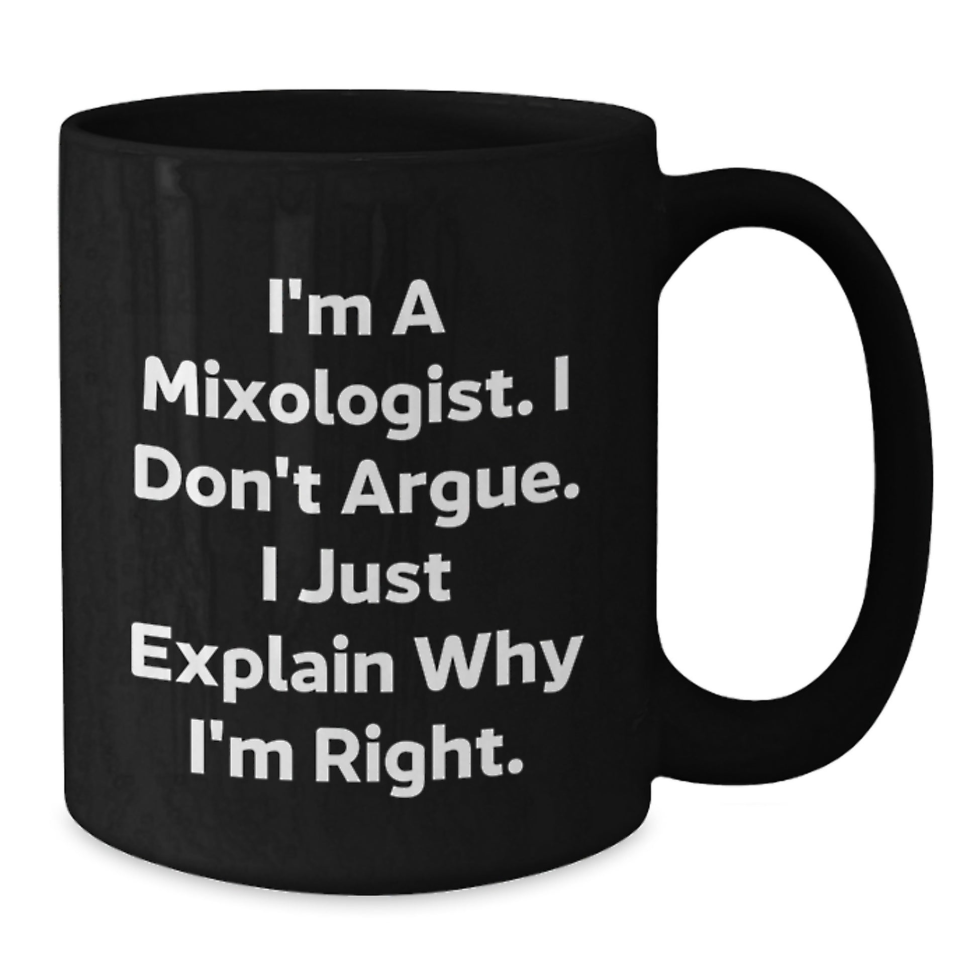 Mixologist Gifts from Friends - Funny Quote Black Coffee Mug for Graduation - Black Coffee Mugs for Mixologists, Mixology Enthusiasts and Coffee Lovers, Gifts for Men, Women, Friends, and Family - Additional
