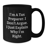 Load image into Gallery viewer, Tax Preparer Humor Funny Quote Gifts for Tax Preparer Men Women Graduation Unique Gifts from Family - Additional
