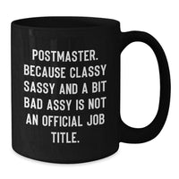 Load image into Gallery viewer, Funny Postmaster Gifts from Friends and Family - Black Coffee Mug with Humorous Quote, Unique Graduation Mugs for Men and Women - Additional
