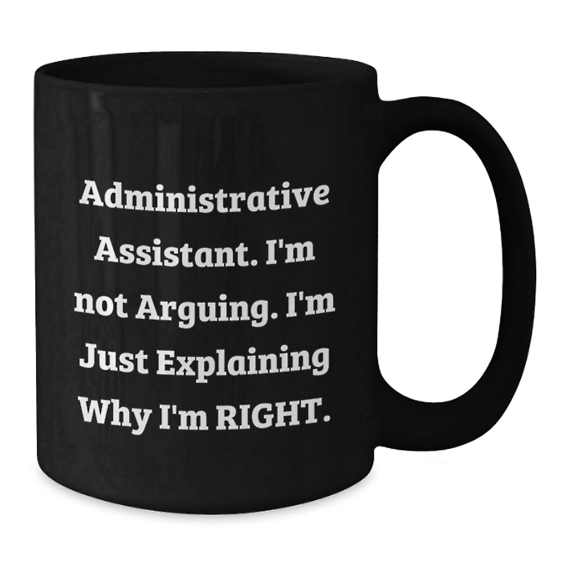 Funny Administrative Assistant Gifts from Friends, Gifts for Administrative Assistant Graduation, Black Coffee Mug - Additional