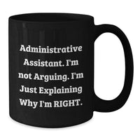 Load image into Gallery viewer, Funny Administrative Assistant Gifts from Friends, Gifts for Administrative Assistant Graduation, Black Coffee Mug - Additional

