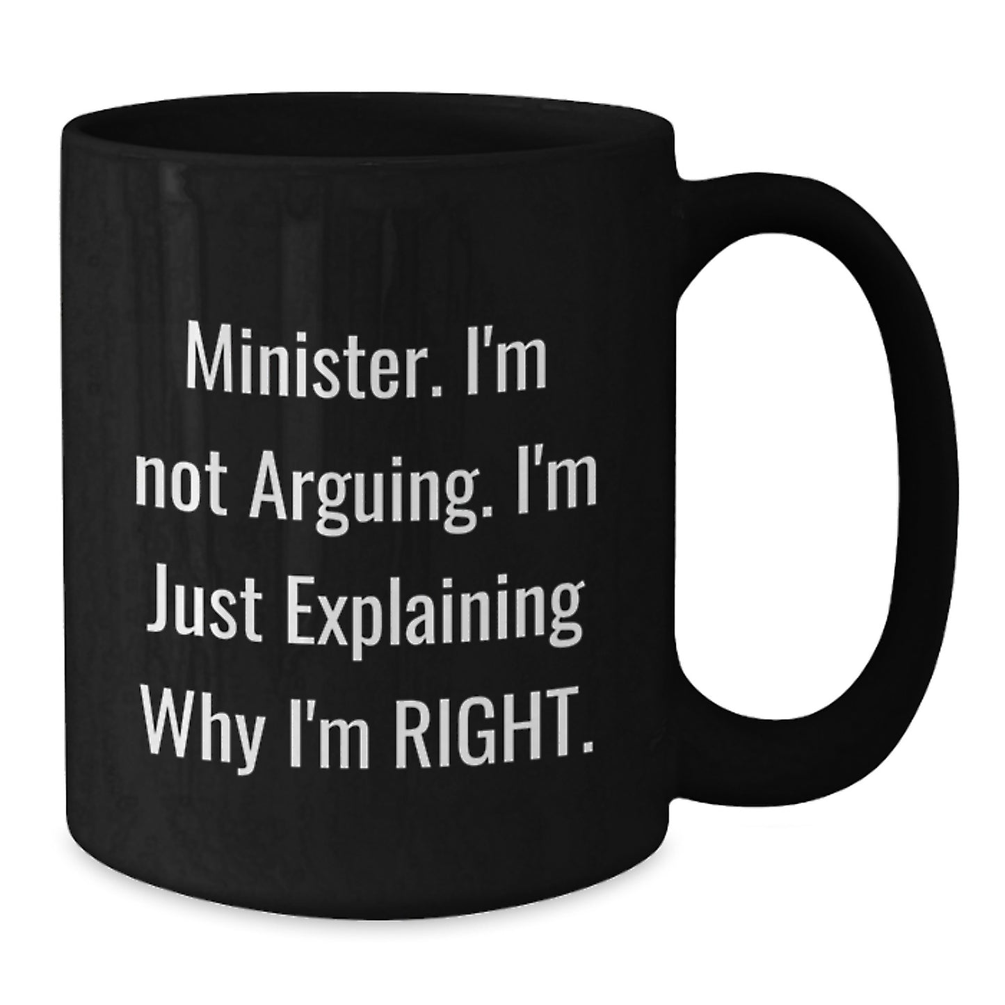 Minister Humor Black Coffee Mug Gifts from Friends, Cute Birthday Unique Gifts for Minister - Additional