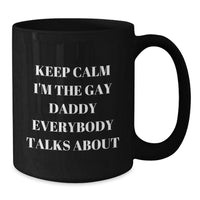 Load image into Gallery viewer, Funny Gay Daddy Black Coffee Mug, Gifts from Men, Unique Graduation Gifts for Daddy - Additional
