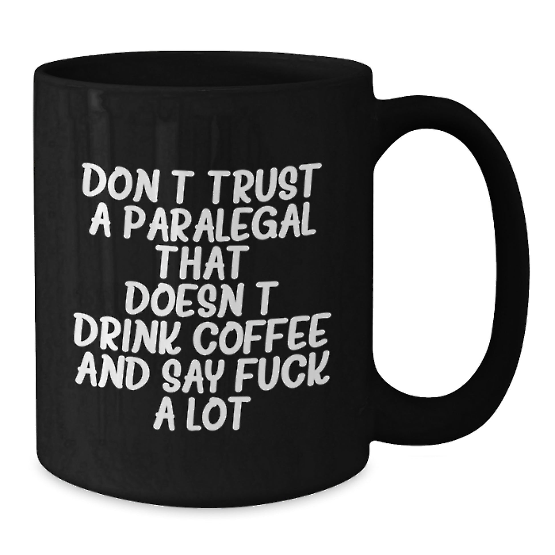 Funny Paralegal Gifts for Graduation, Black Coffee Mug with 'Don't Trust A Paralegal That Doesn't Drink Coffee And Say F--k A Lot' Quote, Gifts from Friends, Coworkers, Family - Additional
