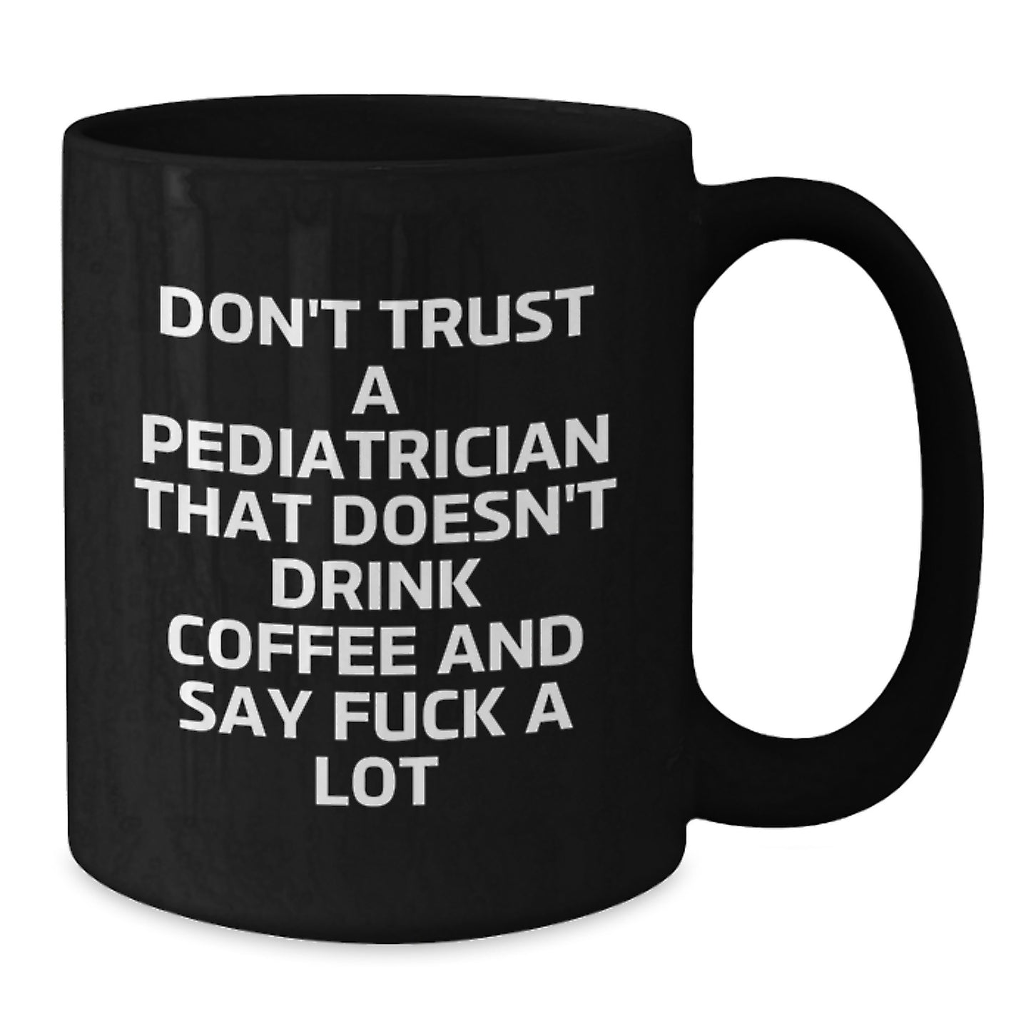 Funny Pediatrician Gifts: Coffee Lovers Unite, Don't Trust a Dr. Without Coffee, Gifts from Friends to Pediatrician Birthday - Additional