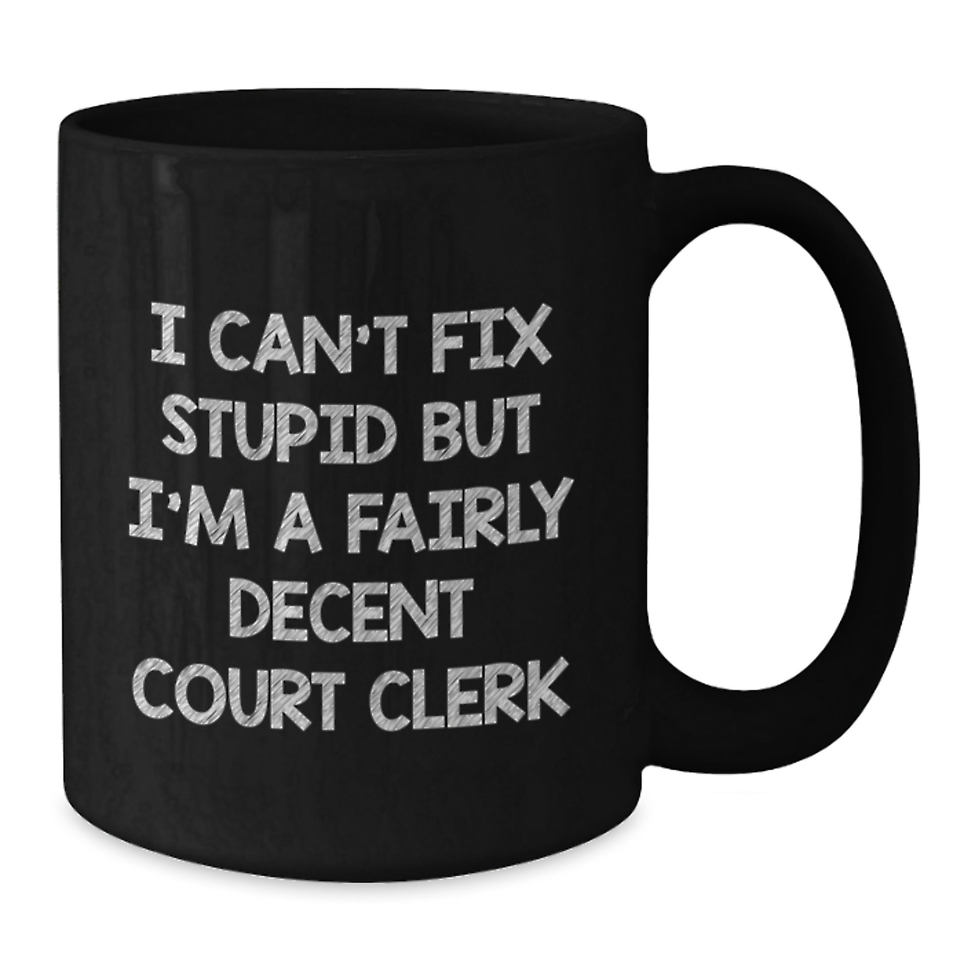 Court Clerk Humor Black Coffee Mug, Funny Gifts from Men to Women, Friends, Coworkers, Family for Birthday - Additional