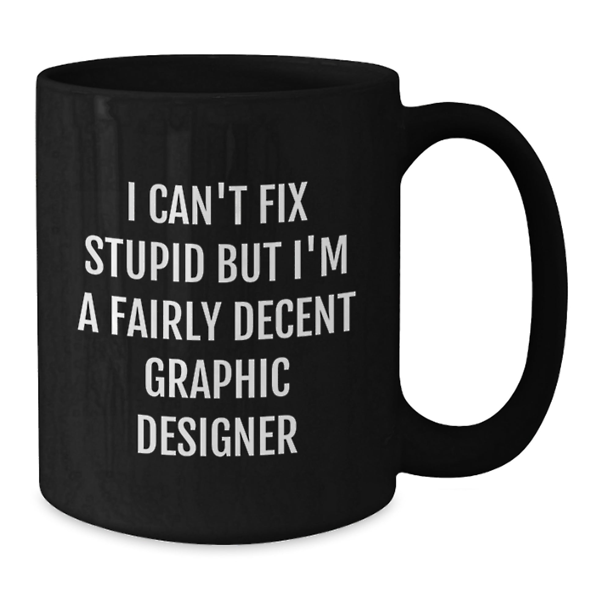Funny Graphic Designer Gifts from Friends - I'm A Decent Designer Black Coffee Mug, Christmas Unique Mugs for Graphic Designer Men, Women, Friends, Family, Coworkers - Additional