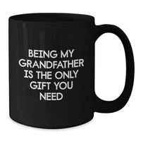 Load image into Gallery viewer, Grandfather Gifts from Men to Dads, Funny Black Coffee Mug for Christmas Unique Presents - Additional
