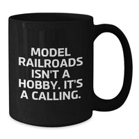 Load image into Gallery viewer, Funny Model Railroads Gifts for Him, Black Coffee Mug, Christmas Morning, &#39;Model Railroads Isn&#39;t A Hobby. It&#39;s A Calling.&#39; - Additional
