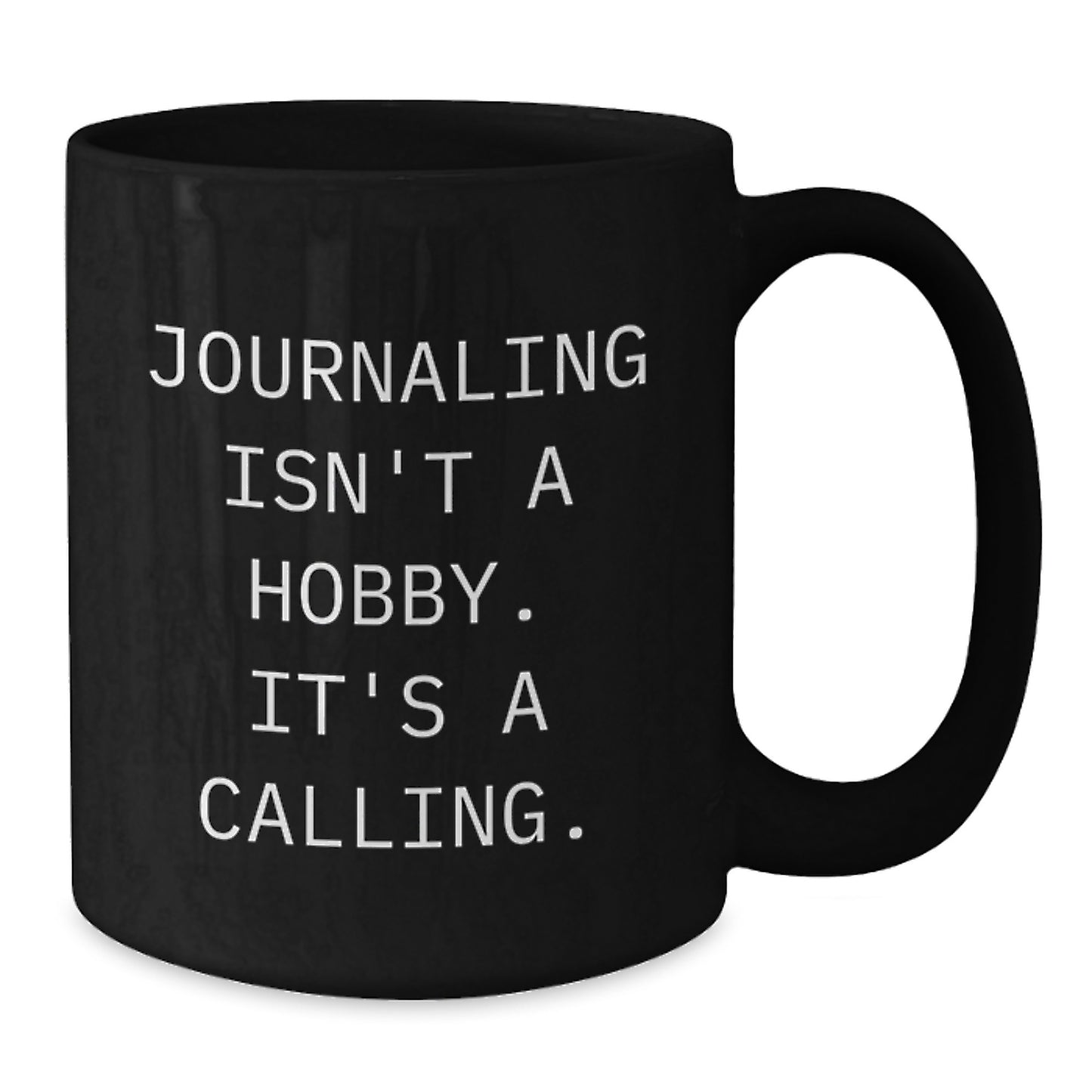 Funny Journaling Quotes Black Coffee Mug Gifts from Men to Journaling Friends on Valentine's - Additional