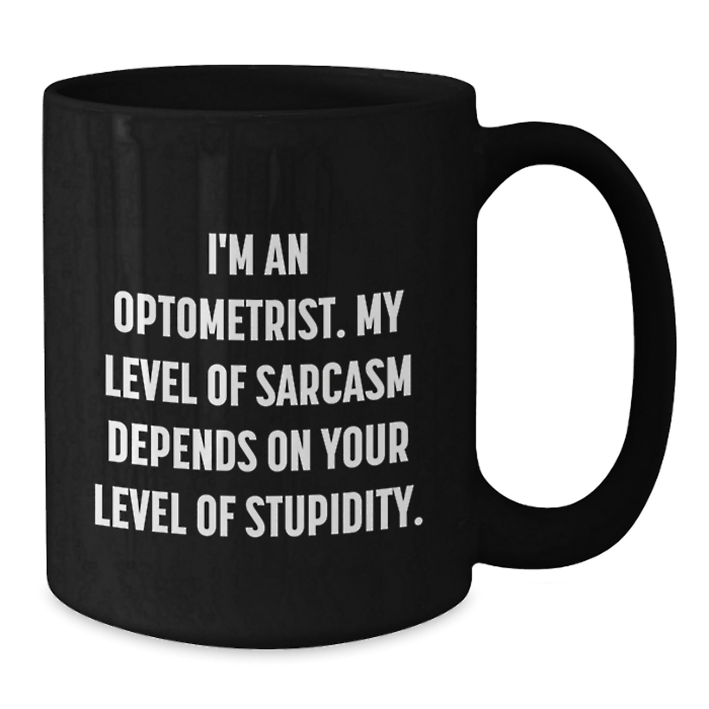 Funny Optometrist Gifts from Friends for Men Women Christmas Unique Mugs, Black Coffee Mug Quote I - Additional