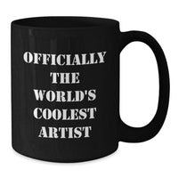 Load image into Gallery viewer, Funny Artist Gifts from Friends for the Officially World&#39;s Coolest Artist Black Coffee Mug - Additional
