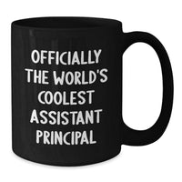 Load image into Gallery viewer, Funny Assistant Principal Gifts for the World&#39;s Coolest AP - Black Coffee Mug - Gifts from Friends - Additional
