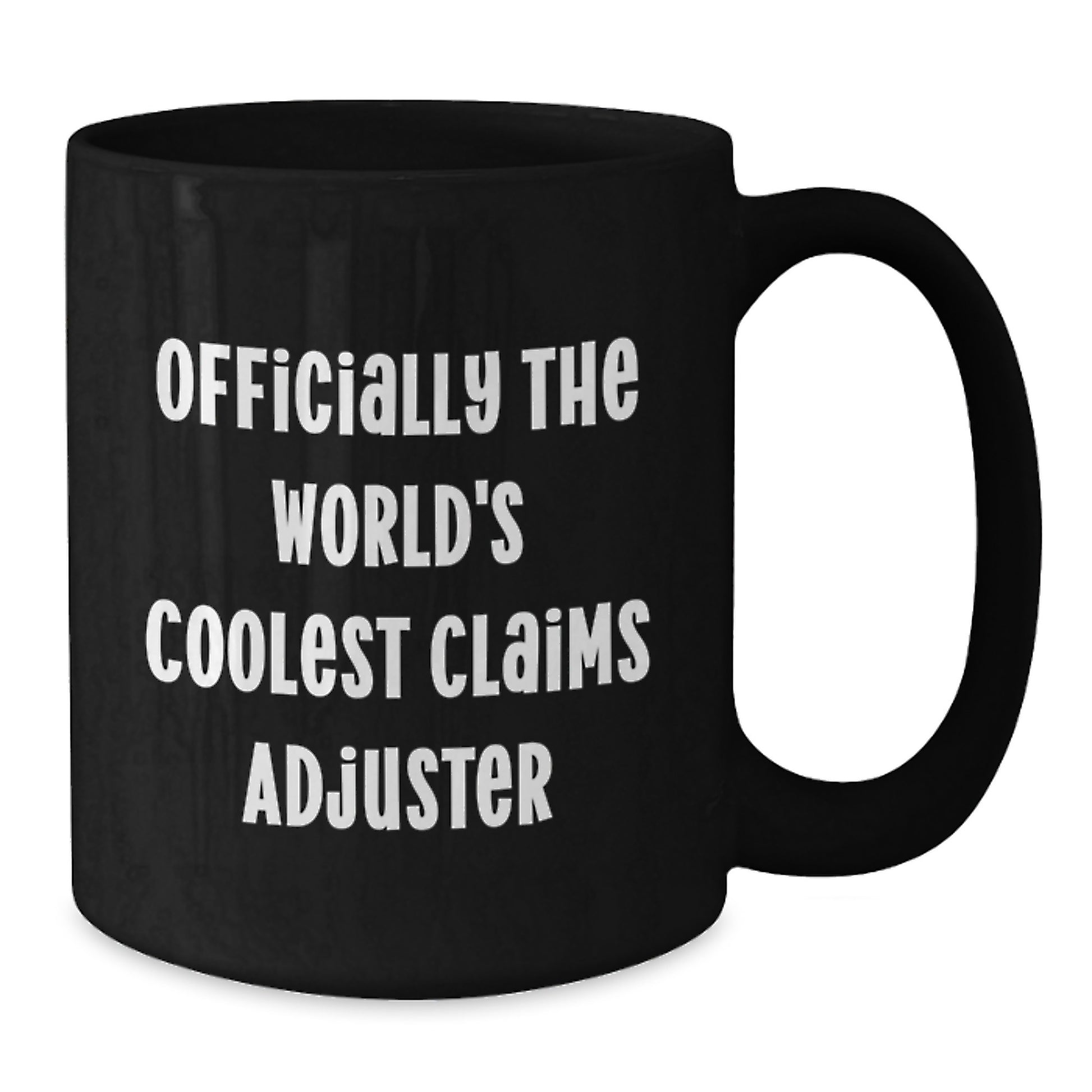 Funny Claims Adjuster Christmas Unique Gifts for Men from Friends, Officially The World's Coolest Claims Adjuster Black Coffee Mug, Ideal Gift for Claims Adjuster - Additional