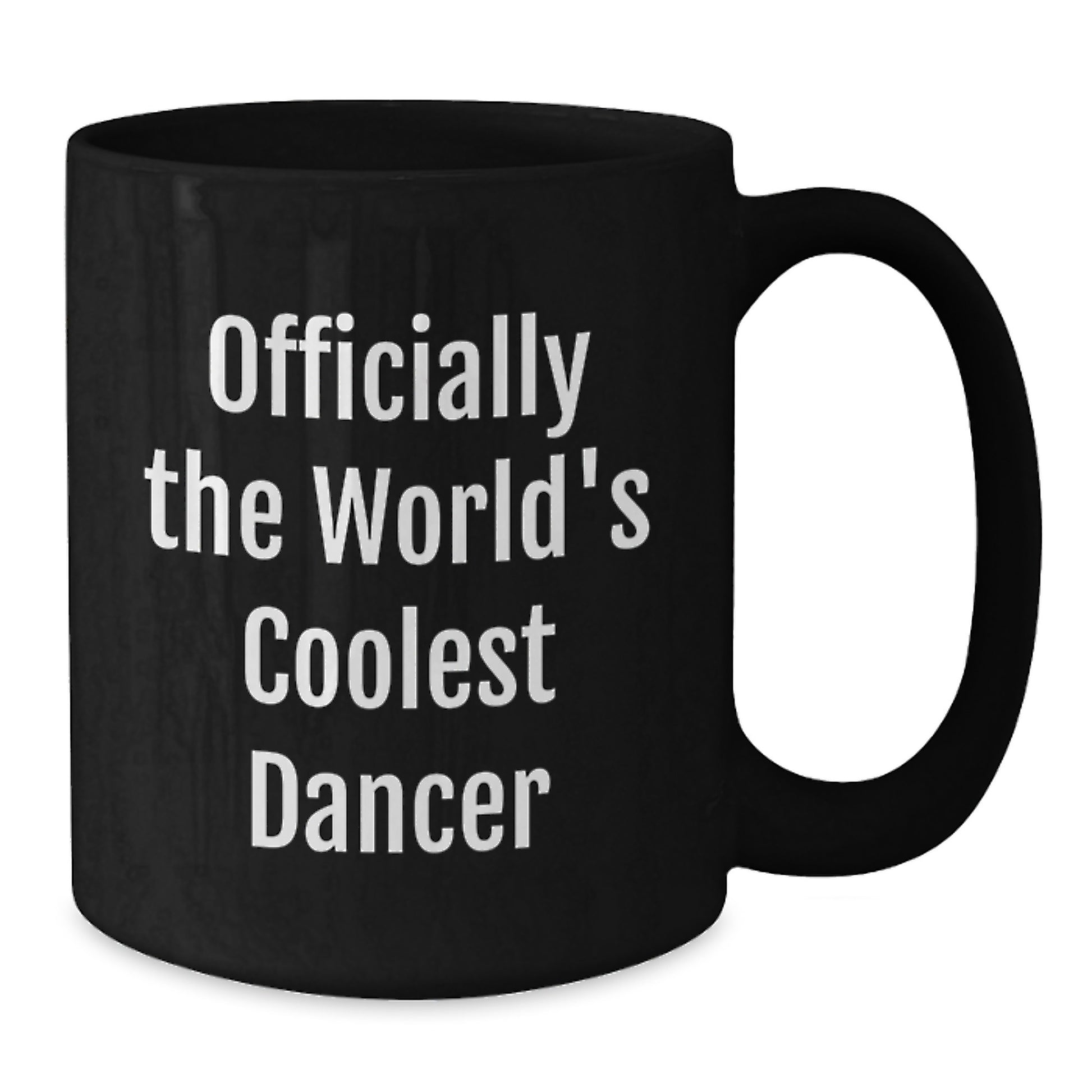 Funny Dancer Gifts for Men, Women, and Friends - Officially 'The World's Coolest Dancer' Black Coffee Mug, Christmas Unique Presents from Dad, Mom, Family, or Coworkers - Additional