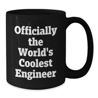 Load image into Gallery viewer, Funny Engineer Gifts, Unique Black Coffee Mug for Men, Christmas Unique Presents from Friends to &#39;Officially The World&#39;s Coolest Engineer&#39; - Additional
