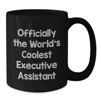 Load image into Gallery viewer, Funny Executive Assistant Gifts from Men, Women, Friends, Coworkers, Family - &#39;Officially The World&#39;s Coolest Executive Assistant&#39; Black Coffee Mug for Christmas Unique Gifts - Additional
