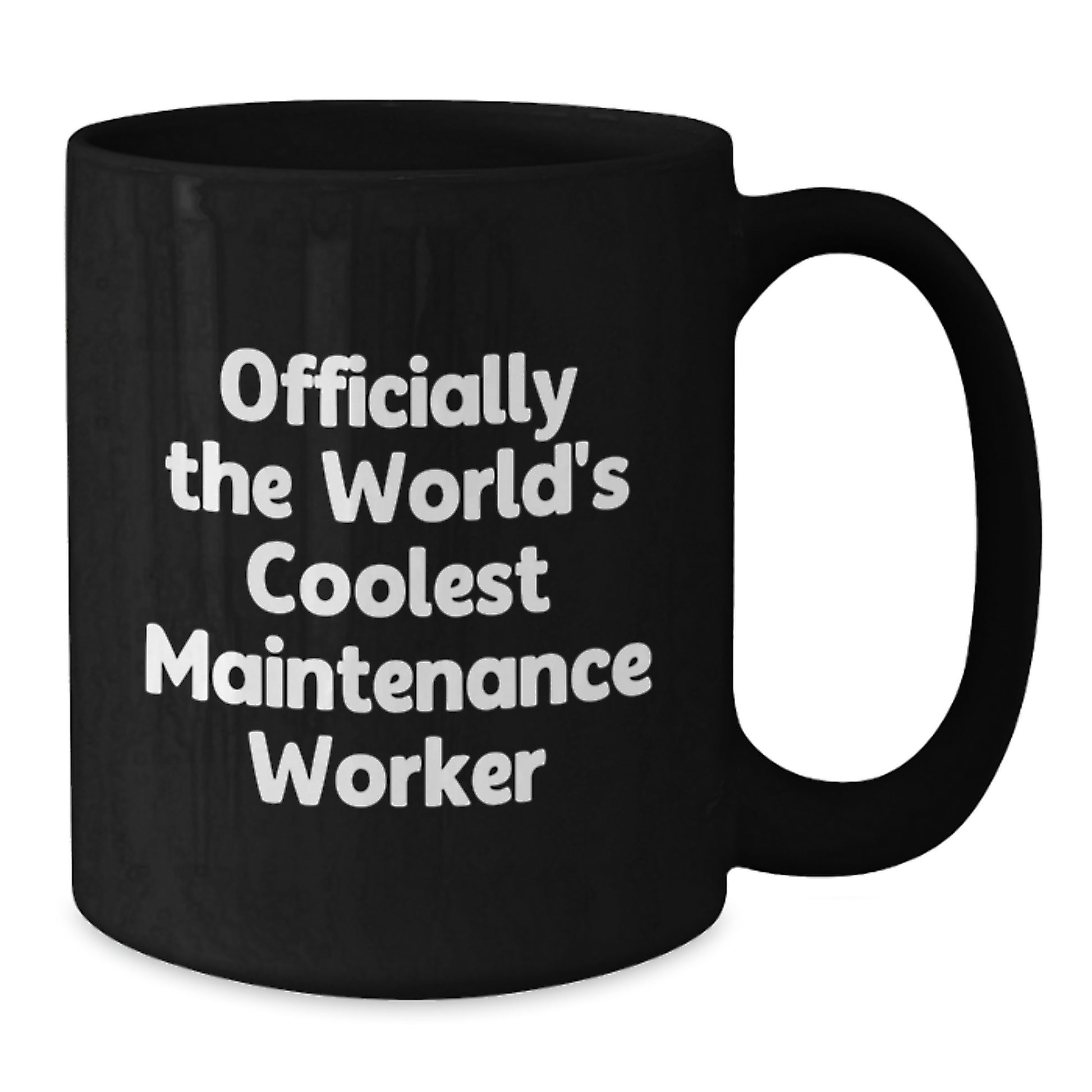 Maintenance Worker Funny Quote Gifts from Men for Family Black Coffee Mugs - Officially The World's Coolest Maintenance Worker Christmas Unique Mugs - Additional