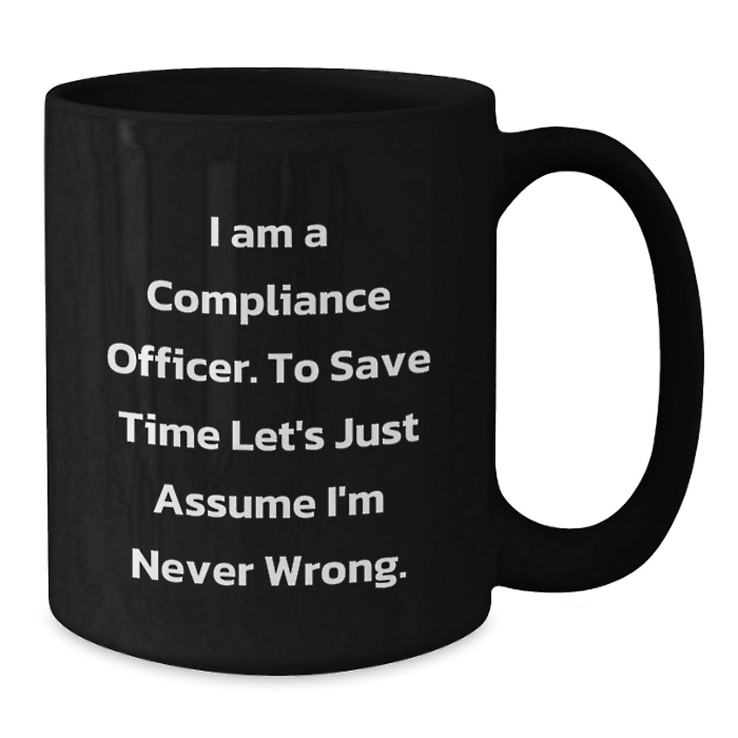 Compliance Officer Humor Gifts from Friends to Men Christmas Unique Mugs - Additional
