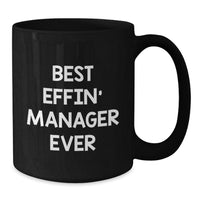 Load image into Gallery viewer, Funny Manager Gifts from Family, Funny Black Coffee Mug for Best Effin' Manager Ever, Unique Christmas Unique Gifts for Men Manager - Additional

