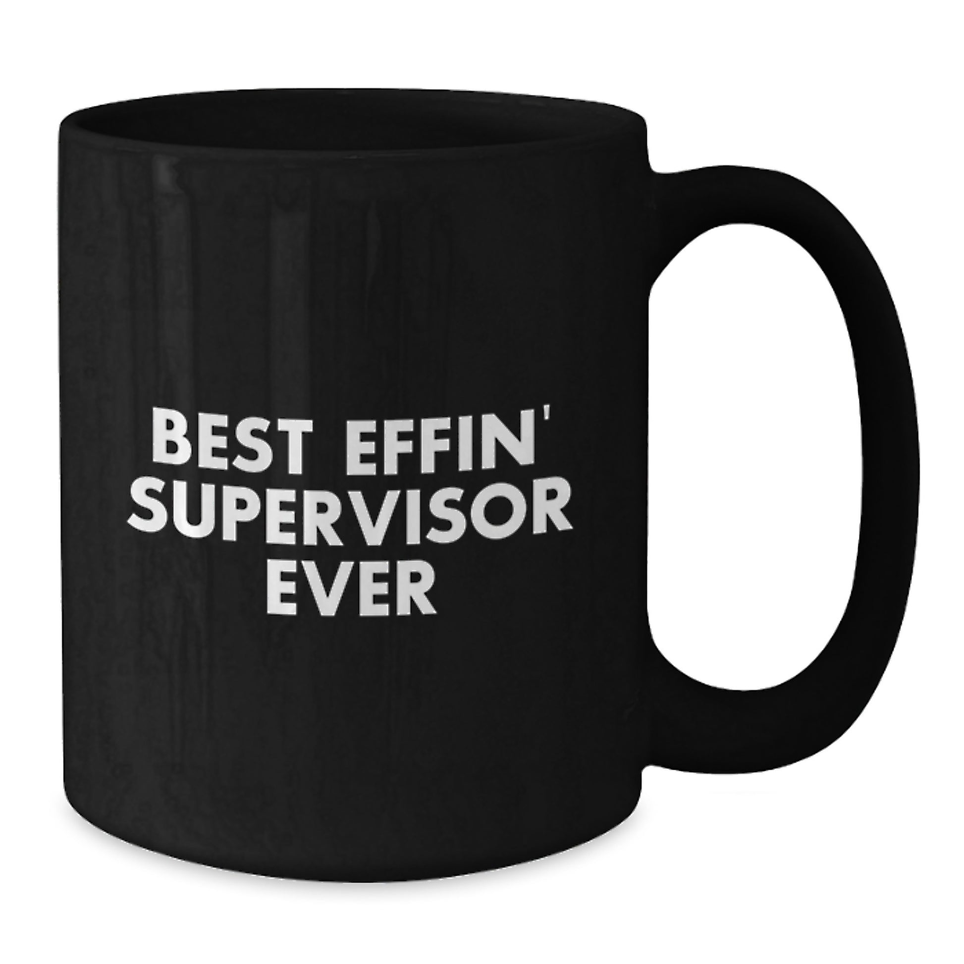 Funny Supervisor Gifts from Men for Supervisor, Best Effin' Supervisor Ever Quote, Black Coffee Mug, Christmas Unique Gifts for Friends and Family - Additional