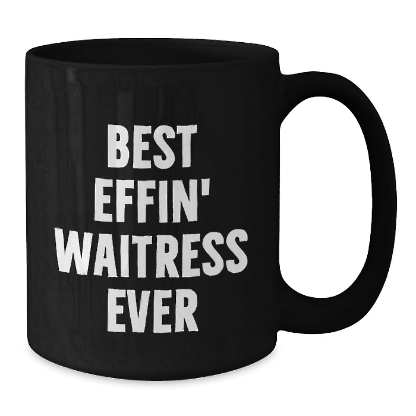 Funny Waitress Gifts from Men to Best Effin' Waitress Ever Christmas Unique Gifts Black Coffee Mugs for Women Friends Family - Additional