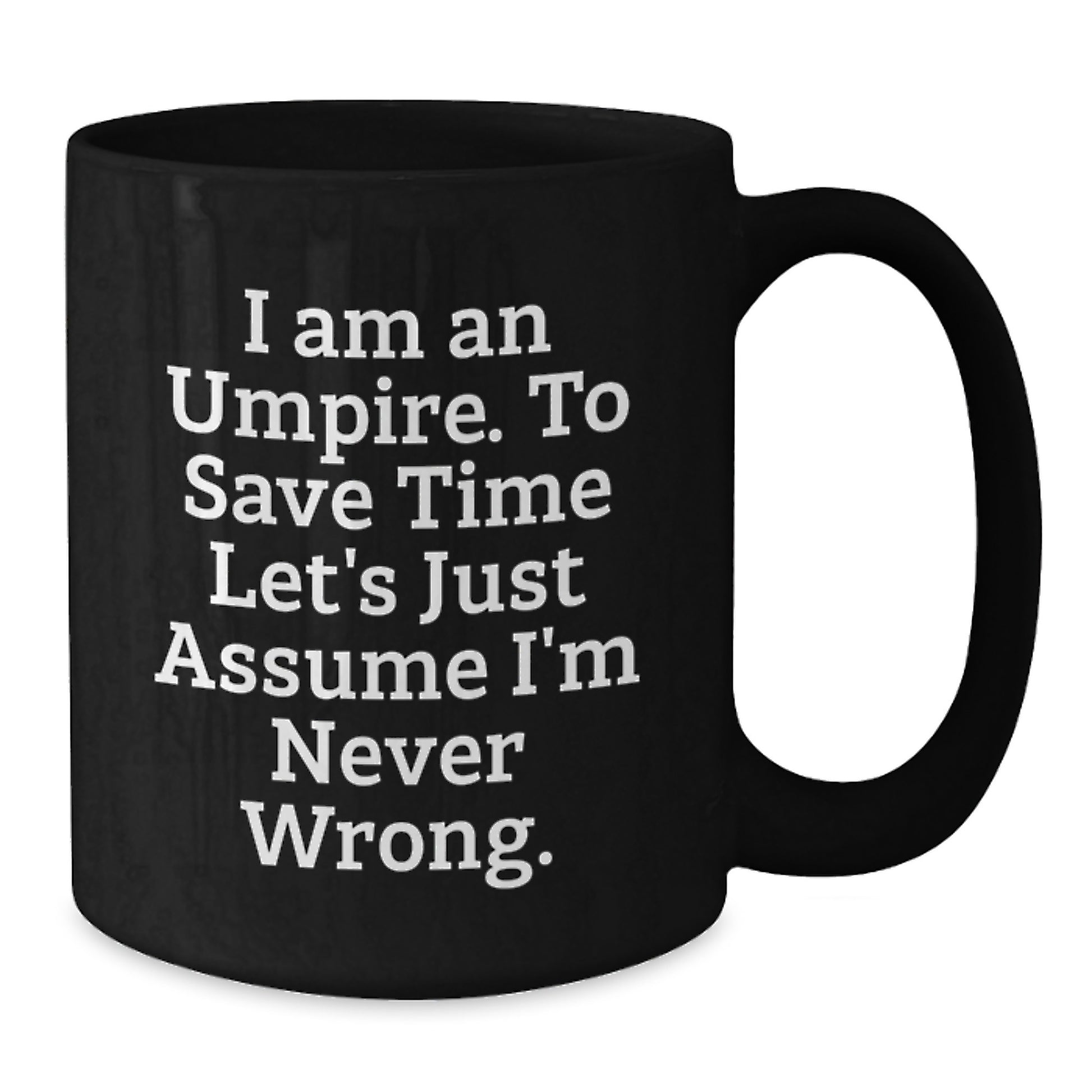 Funny Umpire Gifts for Men from Friends, Unique Christmas Unique Umpire Black Coffee Mugs with Humor Quote - Additional