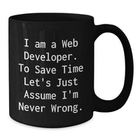 Load image into Gallery viewer, Funny Web Developer Gifts from Men, Unique Black Coffee Mugs for Web Developer Friends, Valentine's Unique Gifts for Web Developer Coworkers - Additional
