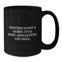Load image into Gallery viewer, Funny Hunting Quote Gifts from Men to Hunting Enthusiasts Black Coffee Mugs Unique Christmas Memorable Present - Additional
