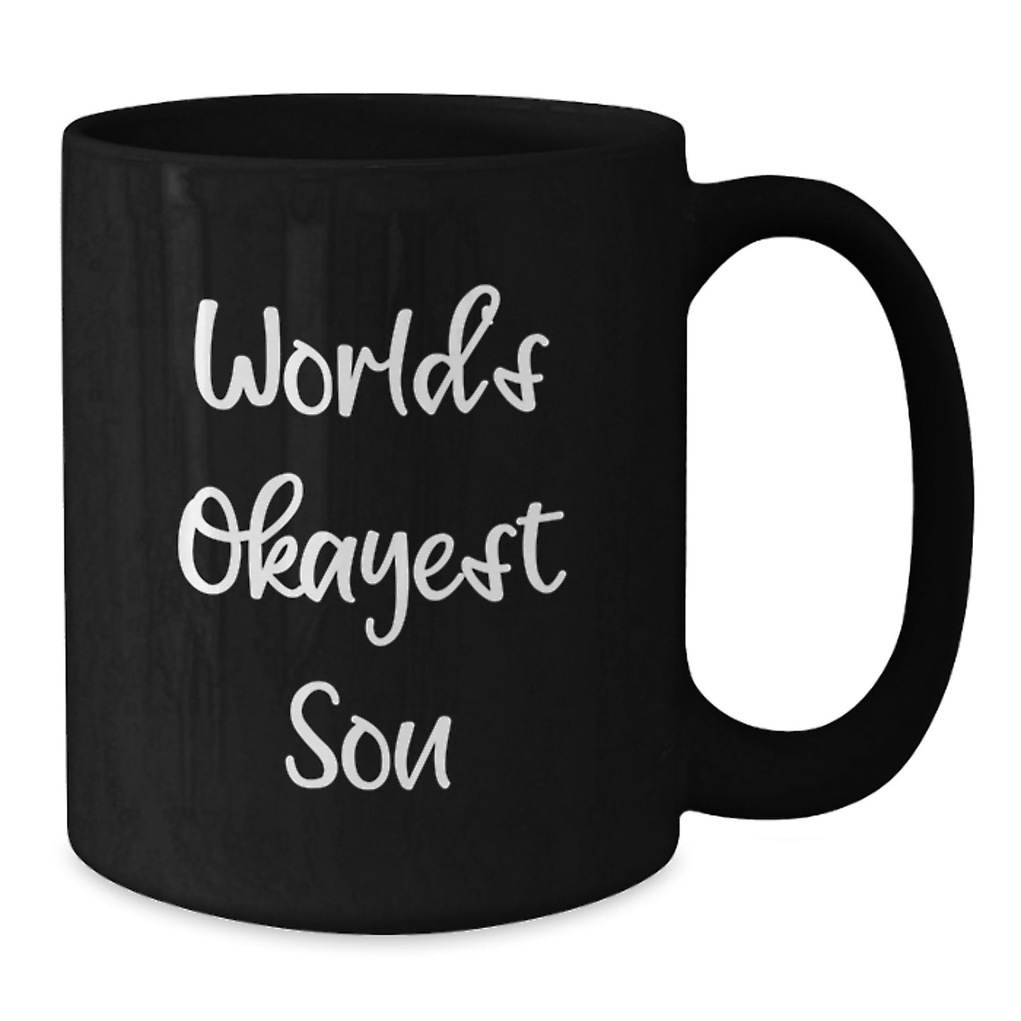 Funny Gifts for Son World's Okayest Son Black Coffee Mug Unique Mother's Day Unique Gifts from Family - Additional