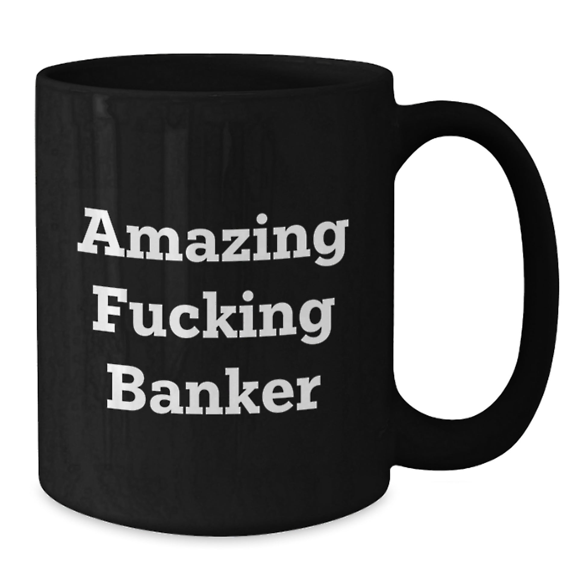 Funny Banker Coffee Mug Gifts from Men to Friends, Unique Black Coffee Mugs for Banker Enthusiasts, Awesome Mother's Day Unique Gift Ideas - Additional