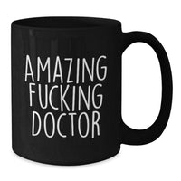 Load image into Gallery viewer, Funny Quote Gifts from Men to Doctors - Black Ceramic Coffee Mugs for Christmas Unique Gifts - Additional
