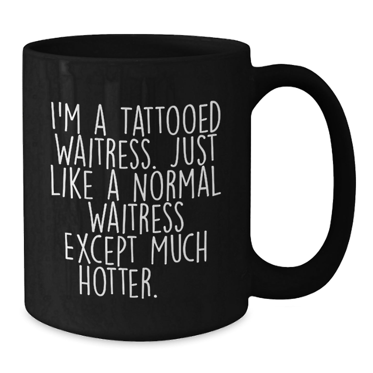 Funny Waitress Gifts from Men, Unique Mother's Day Presents for Women, Funny Black Coffee Mug for Friends, Gifts for Waitress, I'm A Tattooed Waitress - Additional