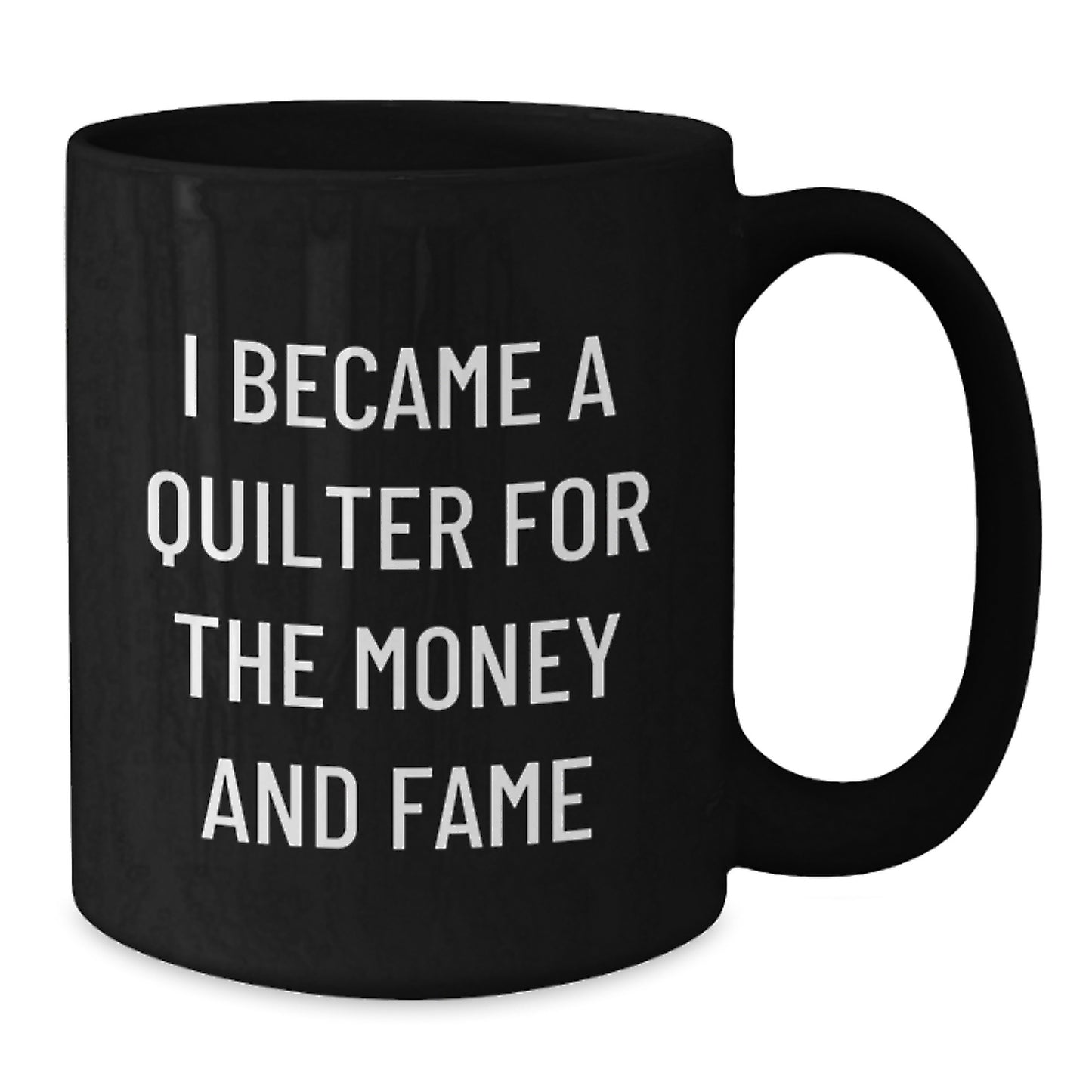 Quilter Gifts for Mom, Black Coffee Mug, Funny Quilter Quote, Gifts from Mom to Quilter - Additional