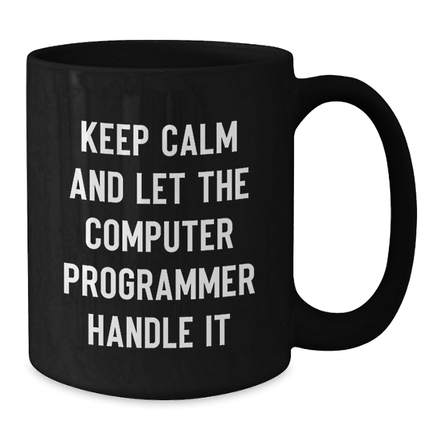 Funny Computer Programmer Gifts, Mom's Day Unique, Black Coffee Mug, Gifts from Men to Computer Programmer Dad, Mom, or Friend - Additional