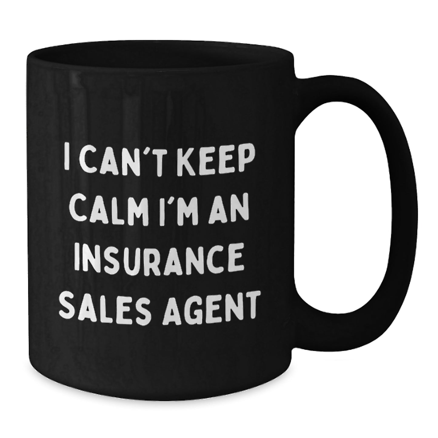 Funny Insurance Sales Agent Gifts from Men, Gifts for Insurance Sales Agent, I Can't Keep Calm I'm An Insurance Sales Agent Black Coffee Mug - Additional