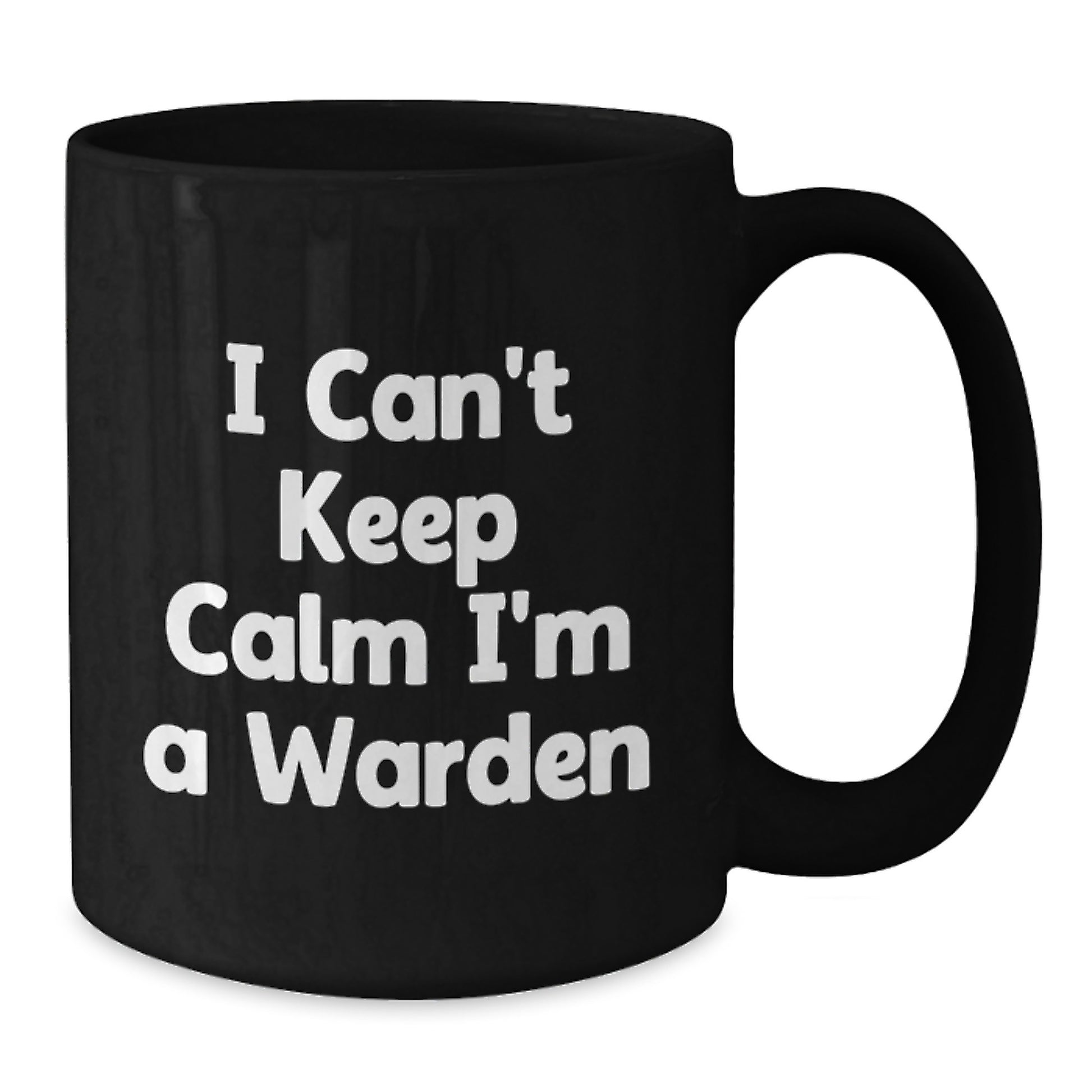 Funny I'm A Warden Christmas Unique Gifts from Friends Family - Black Coffee Mug - Warden Lover Gifts for Women Men - Additional