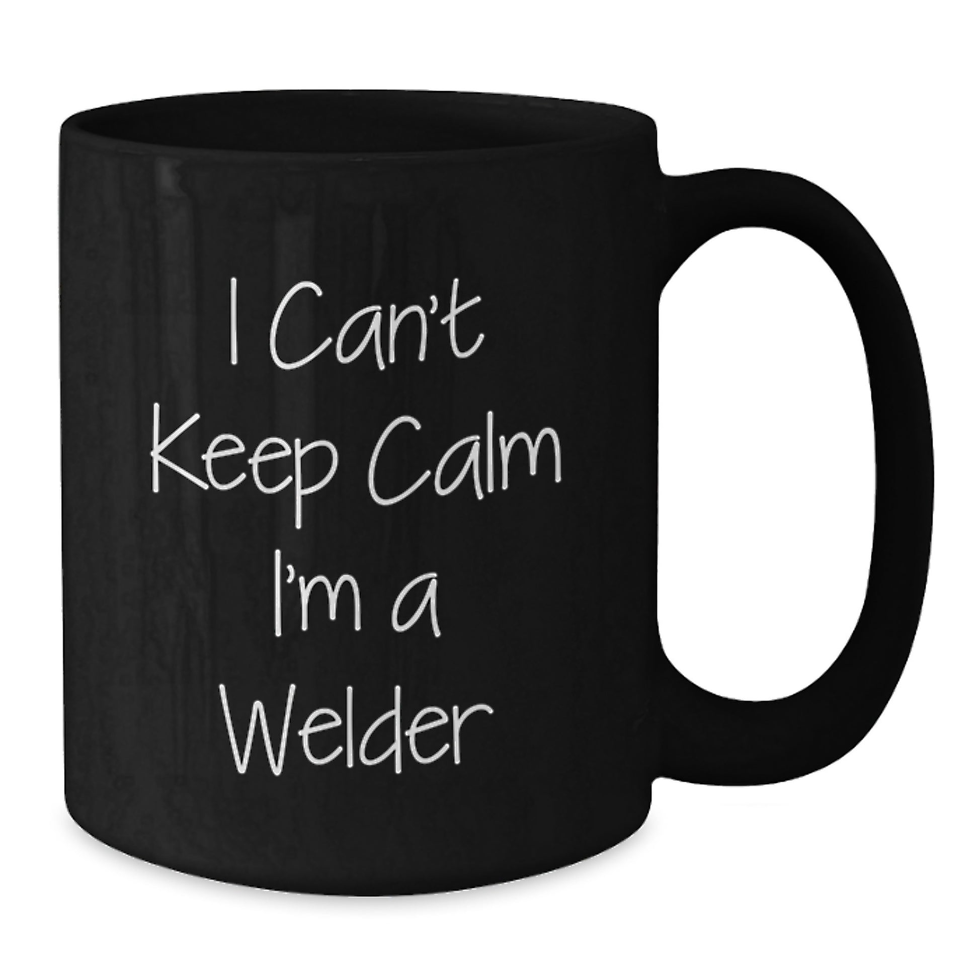 Funny Welder Gifts for Men, Black Coffee Mug, 'I Can't Keep Calm I'm A Welder' Quote, Perfect for Father's Day Unique Gifts from Son to Dad, Family and Friends - Additional