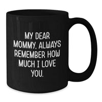 Load image into Gallery viewer, Sweet Mommy Love, Funny Mommy Gifts for Mommy, Valentine's Unique Gifts from Men - Additional
