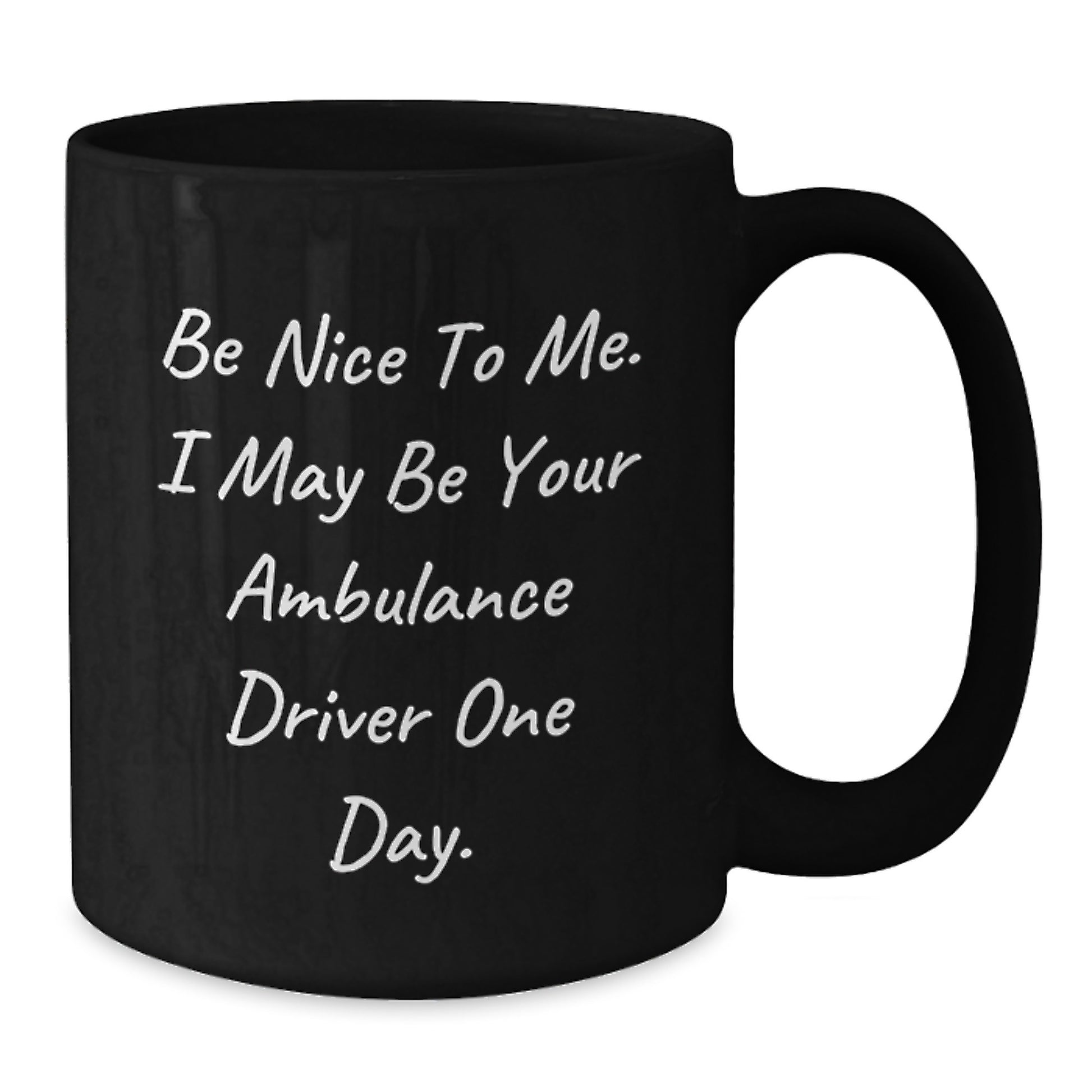 Funny Ambulance Driver Gifts from Friends, Unique Black Coffee Mug for Ambulance Driver, Best Father's Day Unique Gifts - Additional