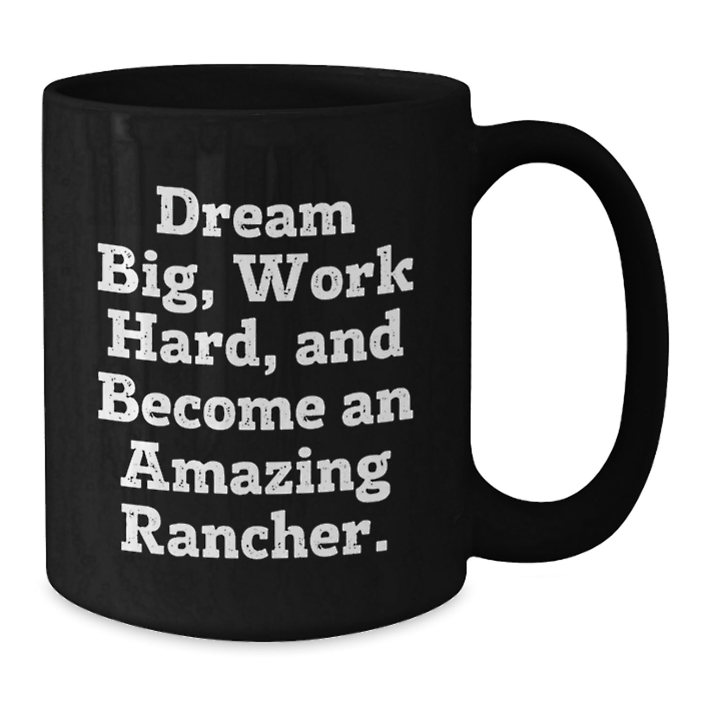 Funny Inspirational Rancher Gifts from Friends, Black Coffee Mug for Coworkers, Christmas Unique Ideas for Men - Additional