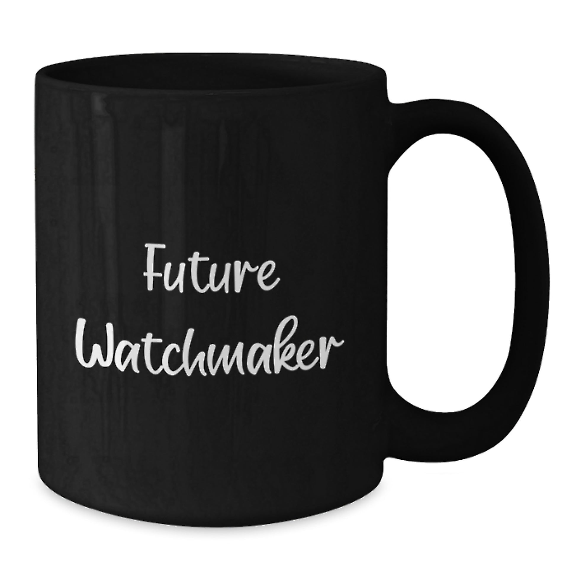 Watchmaker Inspirational Gifts from Friends for Watchmaker Men Black Coffee Mug, Funny Quote, Graduation Unique Gifts - Additional