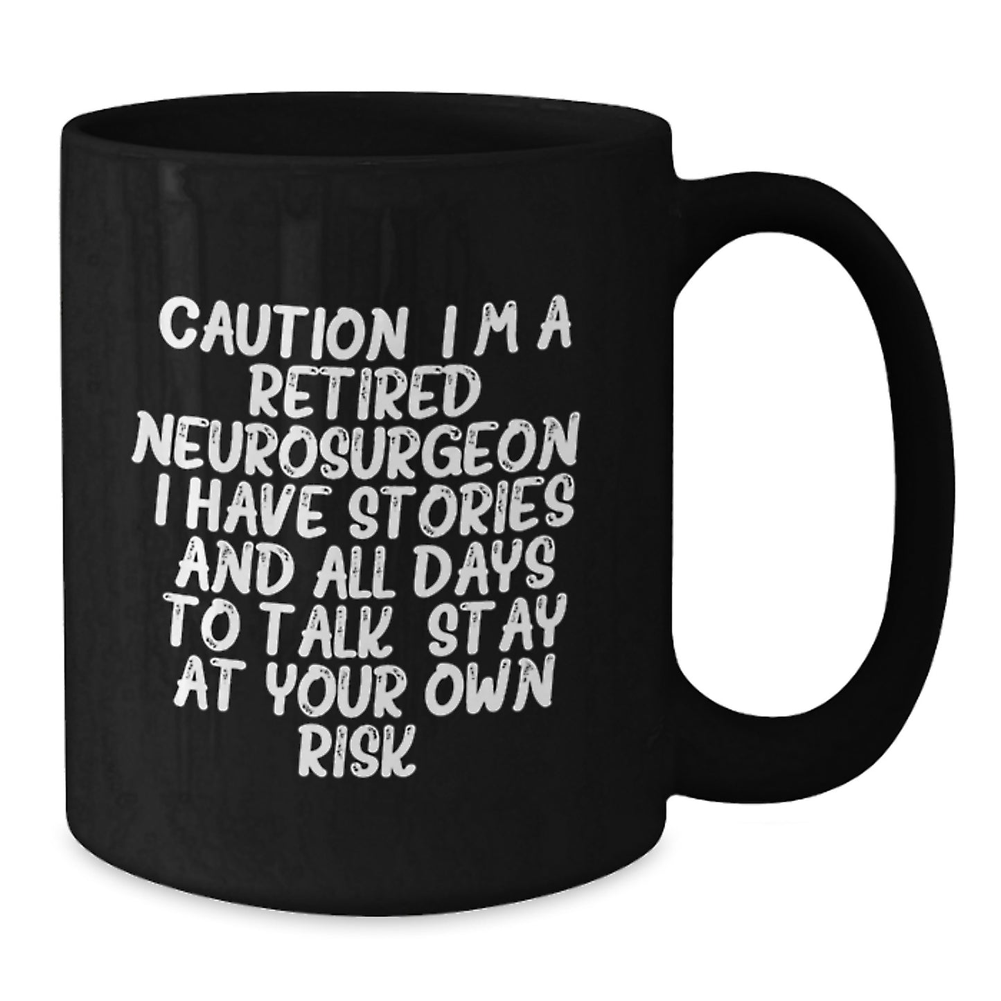 Funny Neurosurgeon Gifts, Cautionary Black Coffee Mug for Graduation - Gifts from Friends, Family, or Coworkers - Perfect for Neurosurgeon Men or Women - Additional