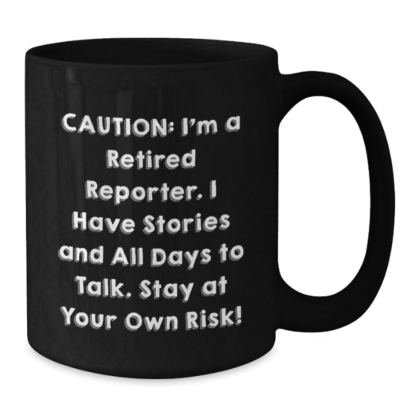 Funny Quote Reporter Gifts from Women for Valentine's Unique Black Coffee Mugs, Stay At Your Own Risk, Perfect for Reporter Enthusiasts - Additional