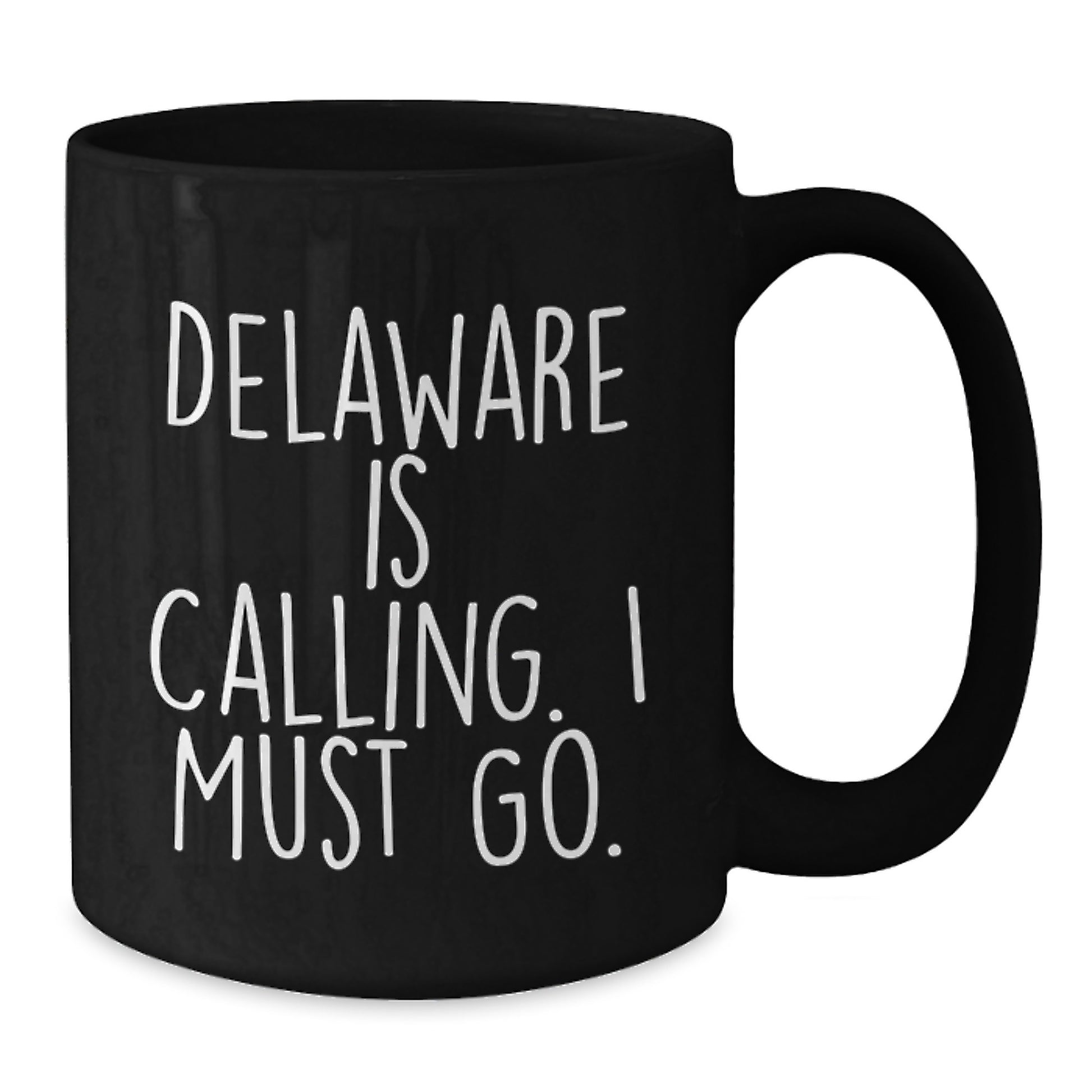 Funny Quotes Gifts from Delaware for Men Women Friends Family Delaware Black Coffee Mug Graduation Unique Gifts - Additional