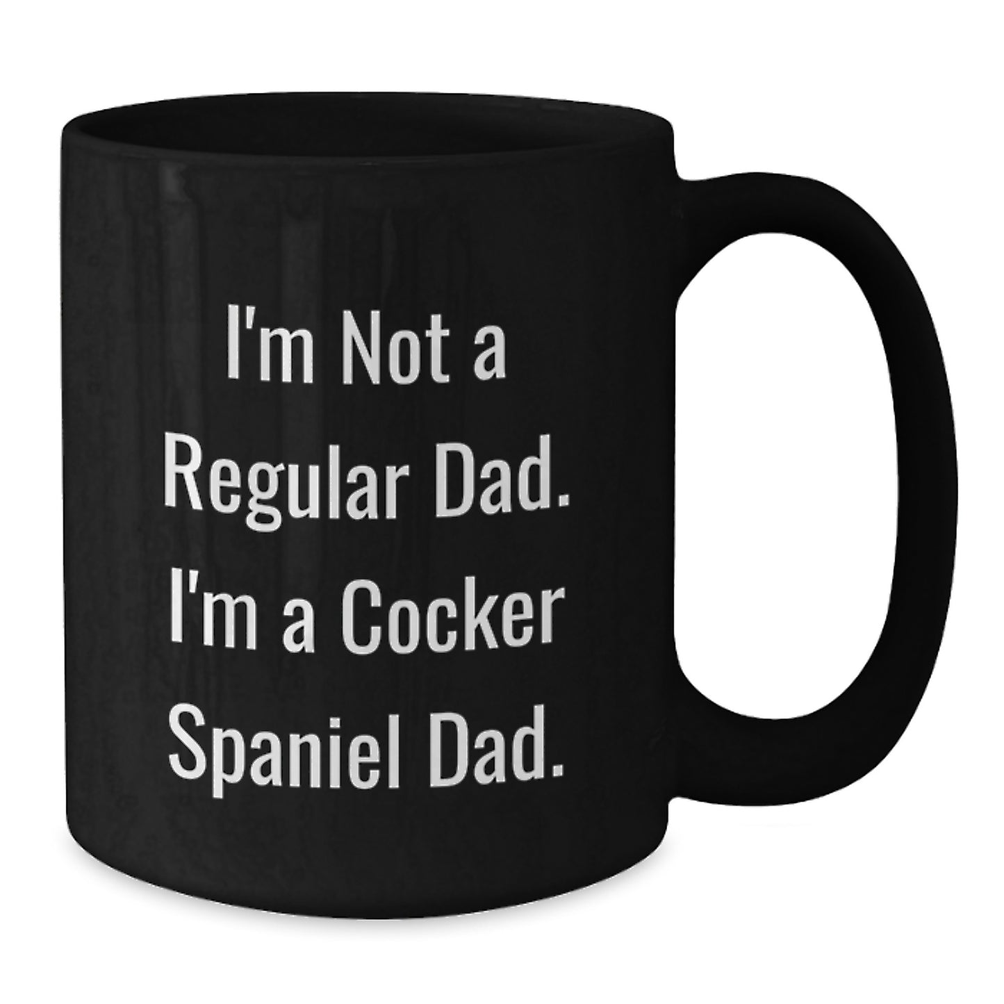 Funny Cocker Spaniel Dog Gifts from Dad for Cocker Spaniel Dad Black Coffee Mug - Additional