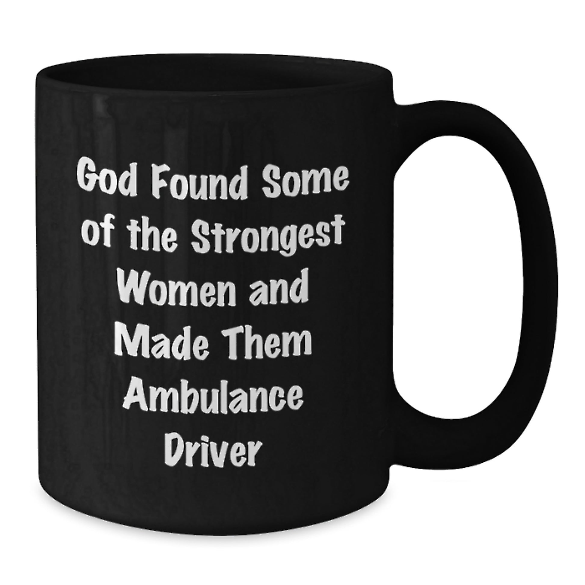 Funny Ambulance Driver Gifts from Men Women Friends Valentine's Unique Mugs for Ambulance Driver Black Coffee Mug - Additional