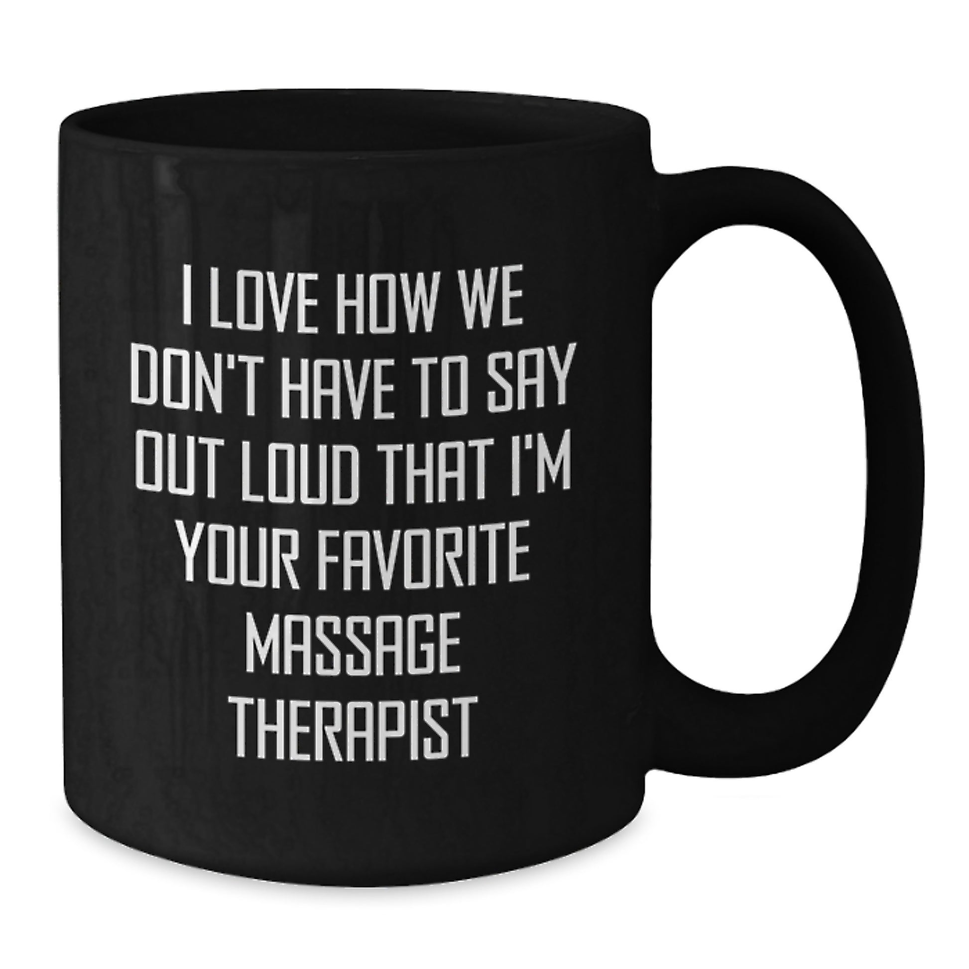Funny Massage Therapist Gifts for Men, Black Coffee Mug with Holiday Cheer, Gifts from Friends and Family Who Love How We Don't Have To Say - Additional